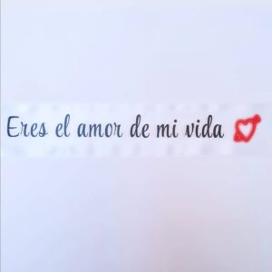 CINTA ESTAMPADA «Eres El Amor De Mi Vida» 1 UNIDAD