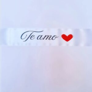 CINTA ESTAMPADA «Te Amo» 1 UNIDAD